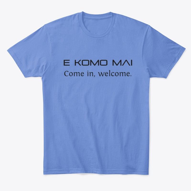 E Komo Mai